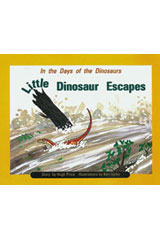 Individual Student Edition Turquoise (Levels 17-18) In the Days of Dinosaurs: Little Dinosaur Escapes-9780763519889