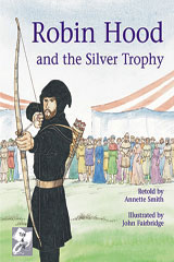 Individual Student Edition Silver (Levels 23-24) Robin Hood and the Silver Trophy-9780763565435