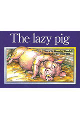 Individual Student Edition Red (Levels 3-5) The Lazy Pig-9781418900229